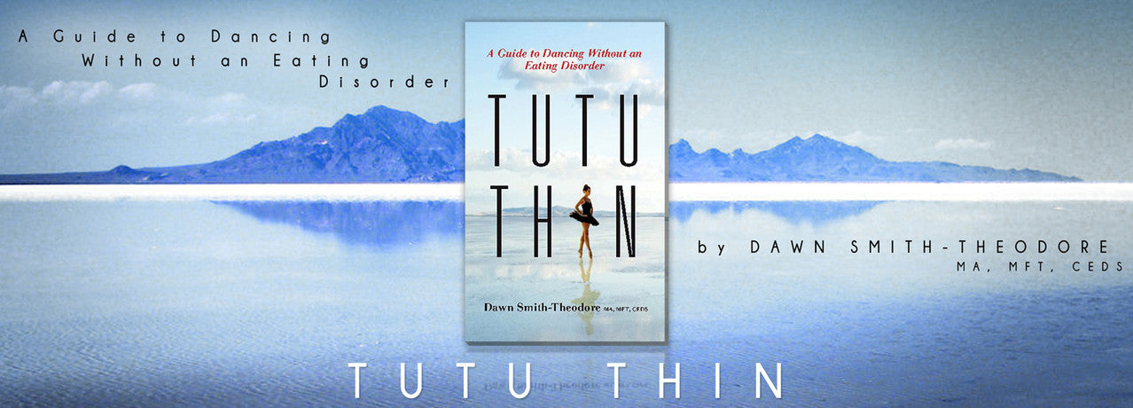 Tutu Thin by Dawn Smith-Theodore